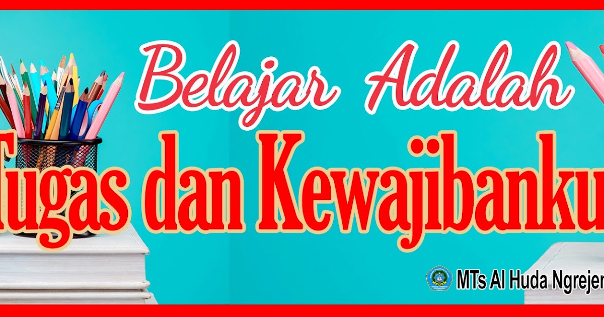 Kumpulan Banner Slogan Dan Motivasi Pendidikan