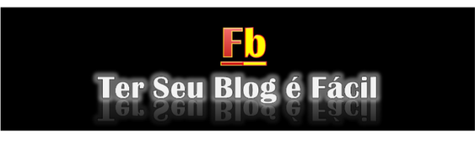 Facil-Blog | Ter Seu Blog é Fácil