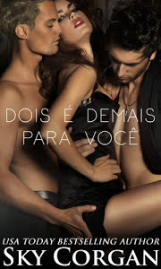 Dois É Demais Para Você - Sky Corgan