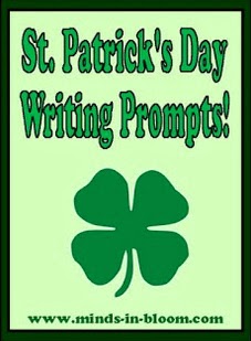 http://www.minds-in-bloom.com/2012/03/20-fun-st-patricks-day-writing-prompts.html