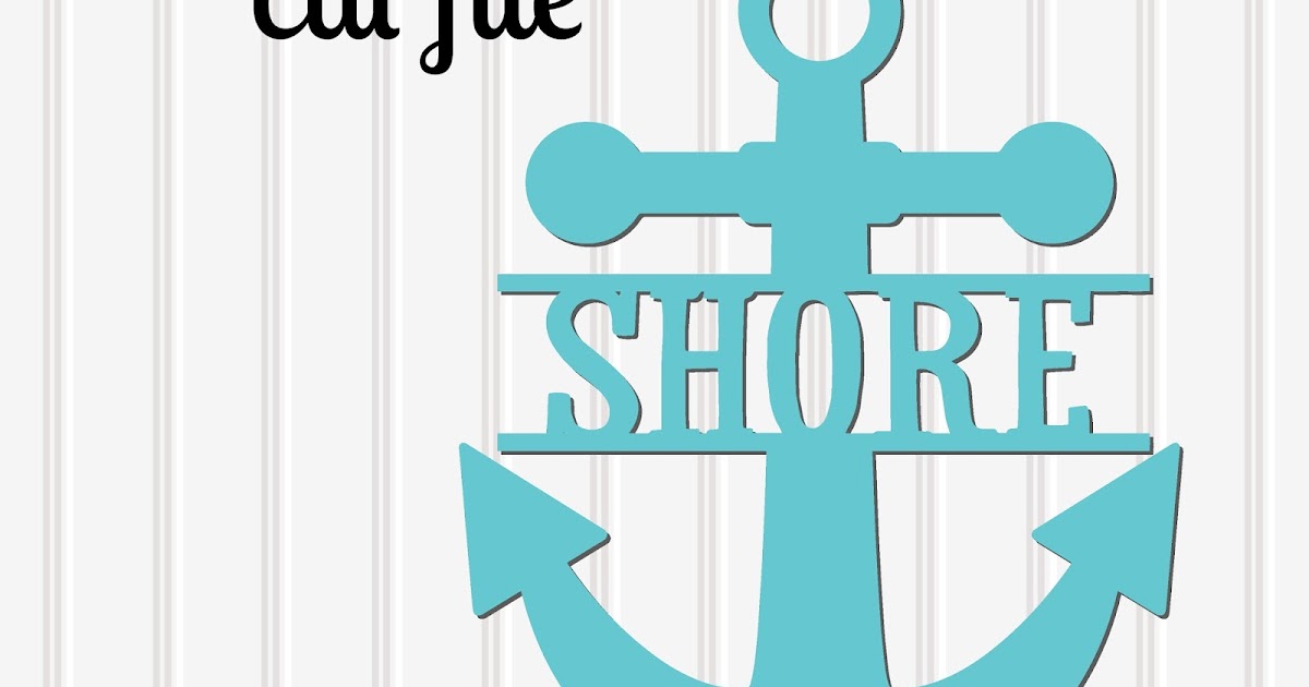 Download Make It Create Free Cut Files And Printables Free Anchor Svg File SVG Cut Files
