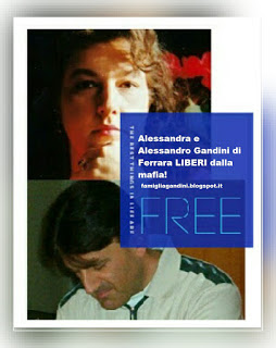 ALESSANDRA E ALESSANDRO GANDINI LIBERI DALLA MAFIA!