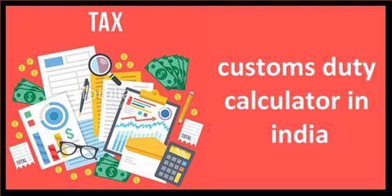 indian Custom Duty indian Custom Duty