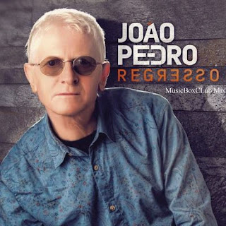 João Pedro - Regresso (2015) Jo%25C3%25A3o%2BPedro%2B%25E2%2580%2593%2BRegresso%2B%25282016%2529