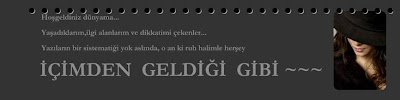 !ÇİMDEN GELDİGİ GİBİ ~~~