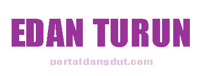 Download Lagu Dangdut Koplo Edan Turun