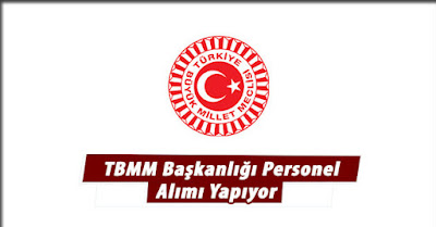 TBMM personel alımı TBMM personel alımı