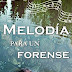 "Melodía para un forense" de Mercedes Pinto