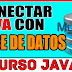 ▷ Curso de JAVA: Cómo conectar JAVA con una Base de datos? (Forma básica)