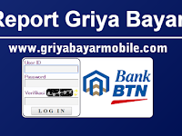 Report Griya Bayar BTN Mobile