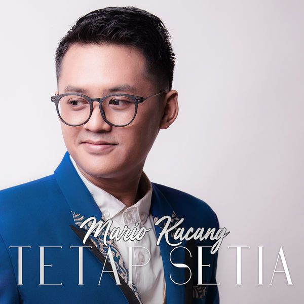 Mario Kacang - Tetap Setia