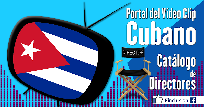 Portal Del Vídeo Clip Cubano - Catálogo de Directores