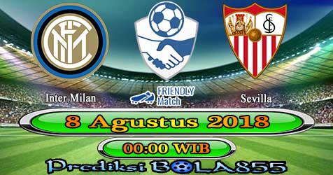 Prediksi Bola855 Inter Milan vs Sevilla 8 Agustus 2018 Prediksi Bola855 Inter Milan vs Sevilla 8 Agustus 2018