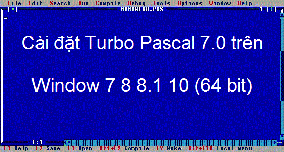 Cách cài Turbo Pascal trên Win 7 8 8.1 10 (64 bit) - Cóc Blog