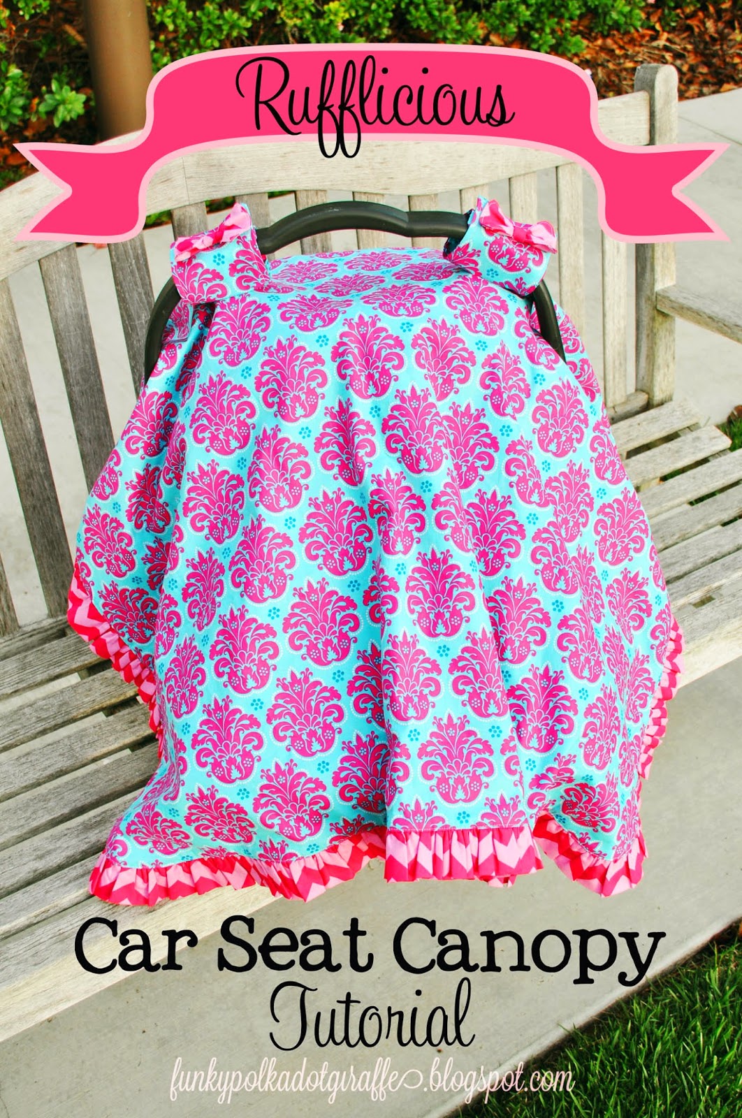 Funky Polkadot Giraffe Car Seat Canopy Tutorial with a {RUFFLE} Edge