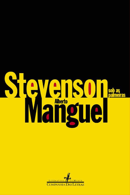 Stevenson sob as palmeiras - Alberto Manguel