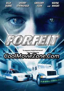 Forfeit (2007)