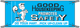 Good Housekeeping Promotes Safety