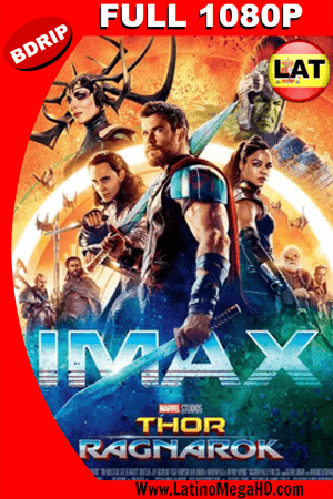 Thor: Ragnarok (2017) Latino IMAX FULL HD  BDRIP 1080P - 2017
