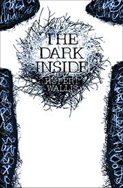 The Dark Inside by Rupert Wallis Early Images