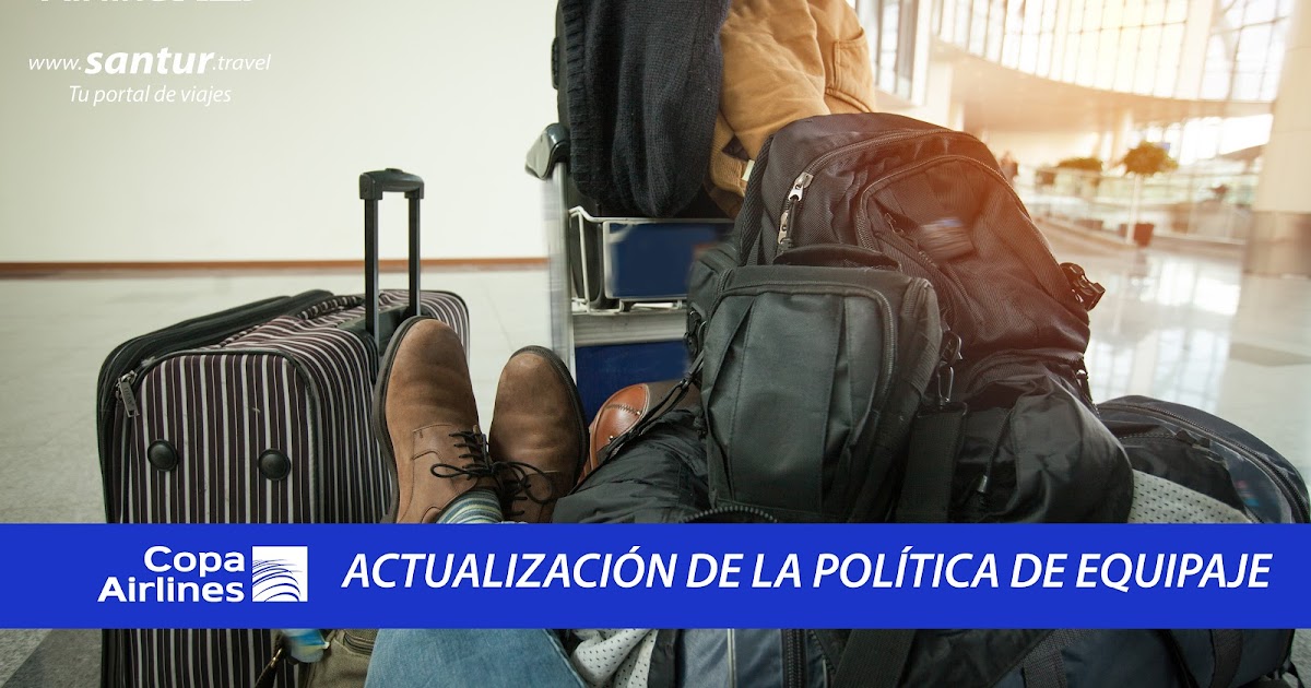 ACTUALIZACIÓN LA POLÍTICA DE EQUIPAJE – AIRLINES