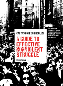 CANVAS Core Curriculum: A Guide to Effective Nonviolent Struggle (2007)