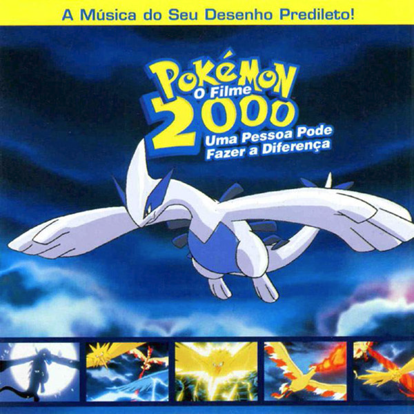 Sir's: A Longa Trajetória de Pokémon no Brasil: Pokémon - O Filme 2000  (Parte 1)