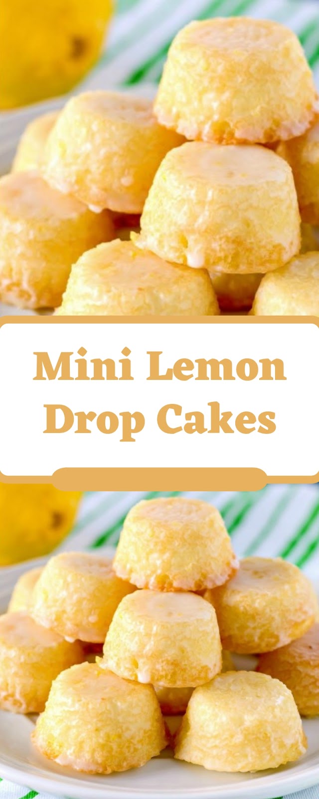 Mini Lemon Drop Cakes Mini Lemon Drop Cakes