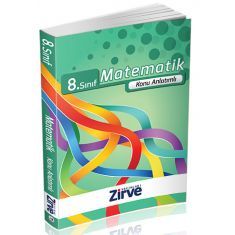 Zirve 8.Sınıf Matematik Konu Anlatımlı (2017) Zirve 8.Sınıf Matematik Konu Anlatımlı (2017)