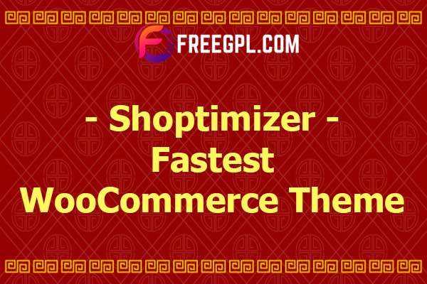 Shoptimizer – Fastest WooCommerce Theme Nulled Download Free