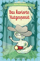 http://buchstabenschatz.blogspot.de/2016/06/das-karierte-hutgespenst.html