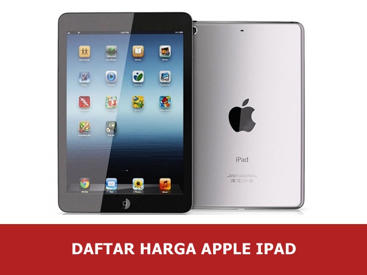 Daftar Harga Apple Ipad Daftar Harga Apple Ipad