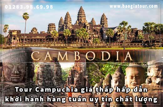 Tour Campuchia giá thấp hấp dẫn khởi hành hàng tuần uy tín chất lượng Tour Campuchia giá thấp hấp dẫn khởi hành hàng tuần uy tín chất lượng