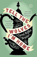Seasons of Books: Autumn 2017-La Lilú Tell The Wolves I'm Home by Carol Rifka Brunt