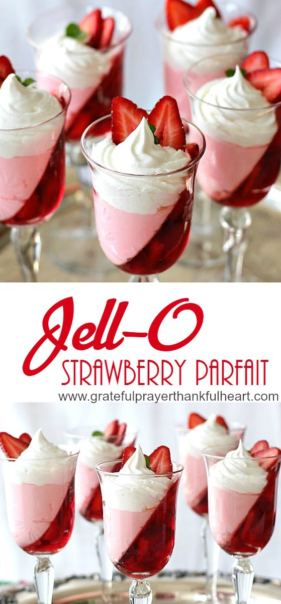 Jello Strawberry Parfait | Grateful Prayer | Thankful Heart