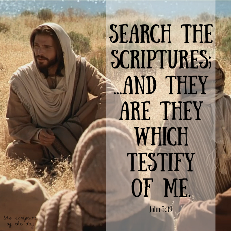LDS Scripture Of The Day John 5 39