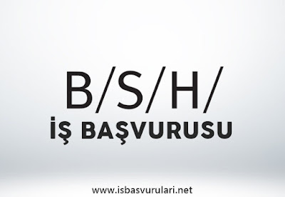 BSH iş ilanları BSH iş ilanları