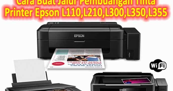 Cara Buat Jalur Pembuangan Tinta Epson Spref Pi
