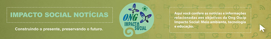 Ong Oscip Impacto Social - Notícias