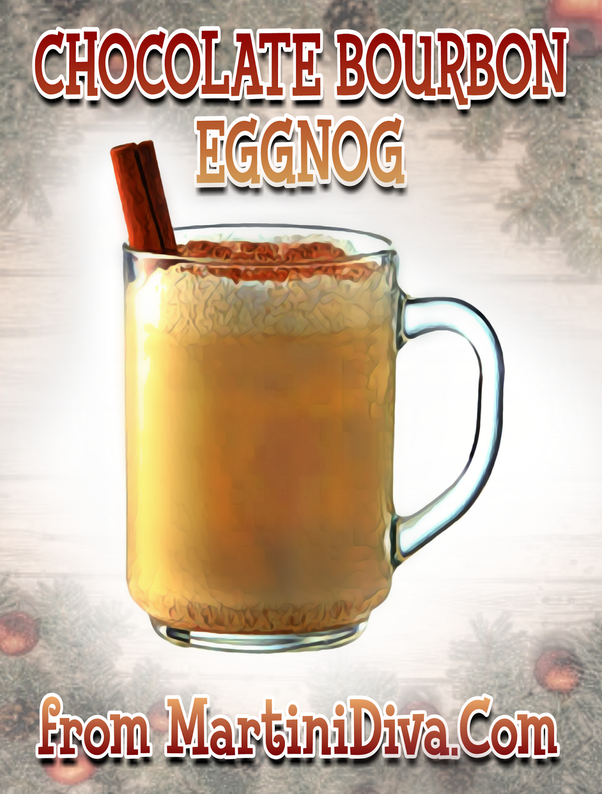 The MARTINI DIVA CHOCOLATE BOURBON EGGNOG COCKTAIL RECIPE for the Holidays