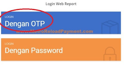 Login Web Report Metro Reload Dengan OTP