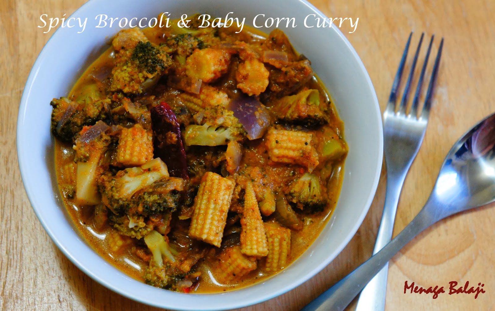 Food, Thy Medicine! Spicy Broccoli and Baby Corn Curry