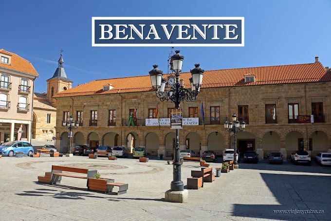 Qué ver en Benavente, ruta por sus principales monumentos