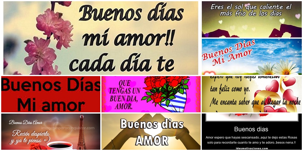 10 Hermosas Postales De Buenos Dias Amor - Hola Mi Amor Me Desperté Con Una...