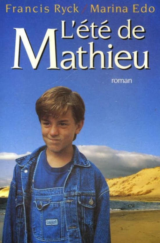Лето Матье / L'ete de Mathieu.
