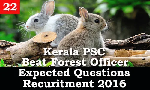 Kerala PSC - Expected Questions for Beat Forest Officer 2016 - 22