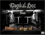 MAGIKAL-HOZ PRESENTS~ "WORLDWIDE UNDERGROUND MCZ'