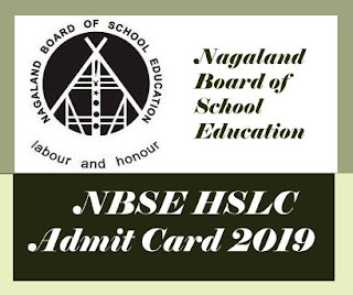 Nagaland HSLC Admit card 2019, Nagaland 10th Admit card 2019, Nagaland HSLC Hall ticket 2019