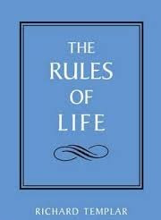 The Rules of Life By Richard Templar