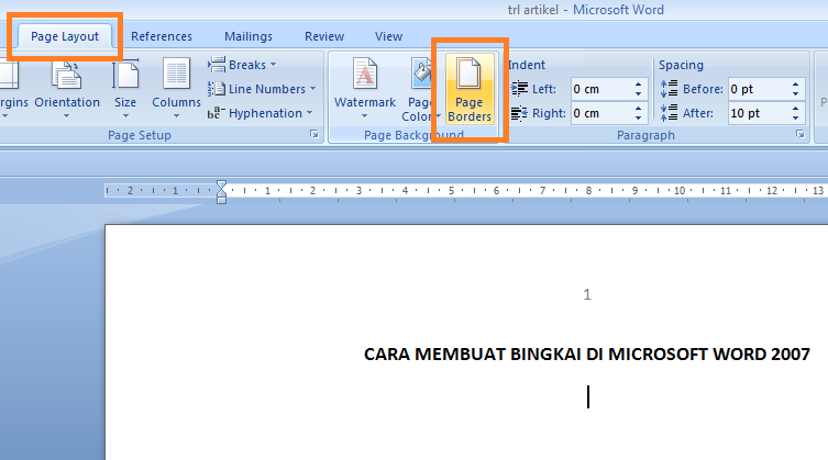 Cara Membuat / Memasang Bingkai di Microsoft Word 2007